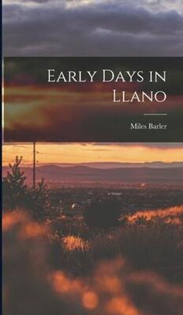 Early Days in Llano