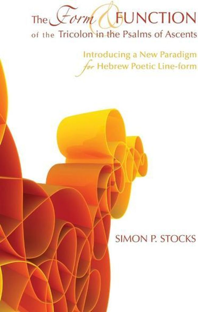 Form und Funktion des Trikolons in den Psalmen der Aufstiege