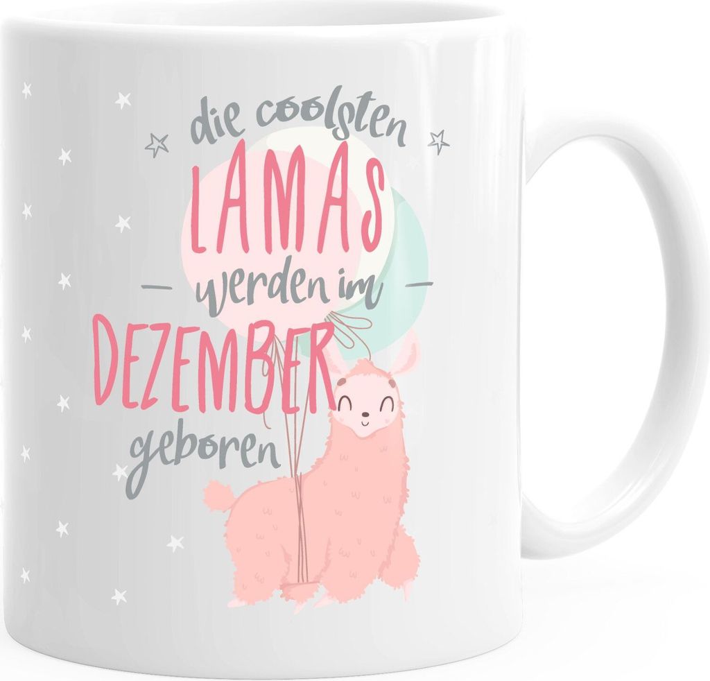 Kaffee-Tasse die coolsten Lamas werden im "Wunschmonat" geboren Geschenk Geburtstag MoonWorks Dezember weiß unisize