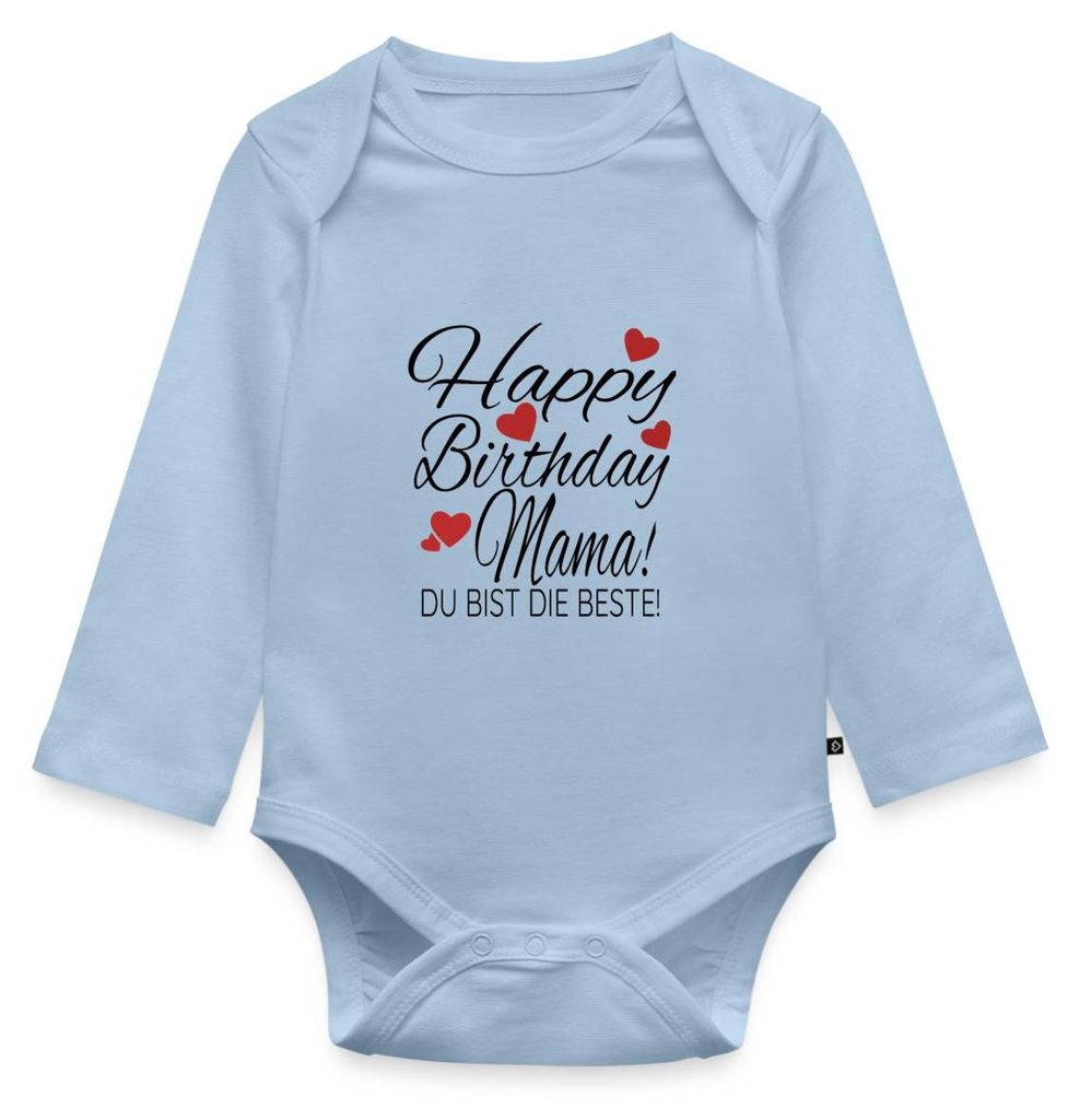 Spreadshirt Happy Birthday Mama Du Bist Die Beste Geburtstag Tages Baby Body Langarm, 86 (12-18 M.), Hellblau