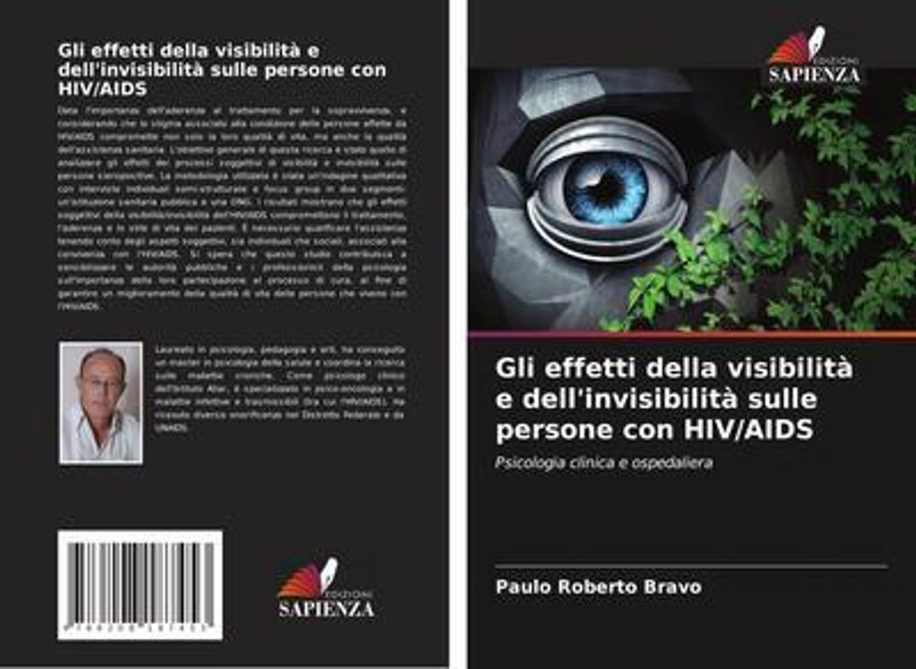 Gli effetti della visibilità e dell'invisibilità sulle persone con HIV/AIDS