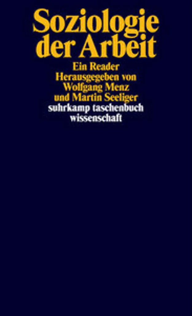Soziologie der Arbeit - Manuel académique de sociologie du travail complet - 2