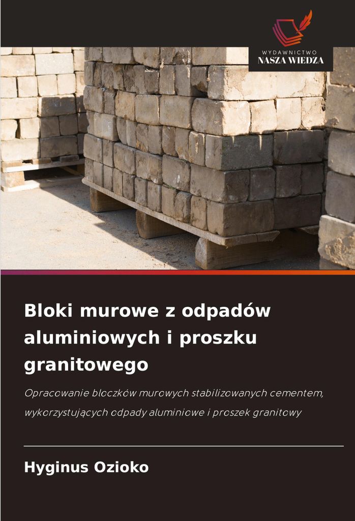 Bloki murowe z odpadów aluminiowych i proszku granitowego