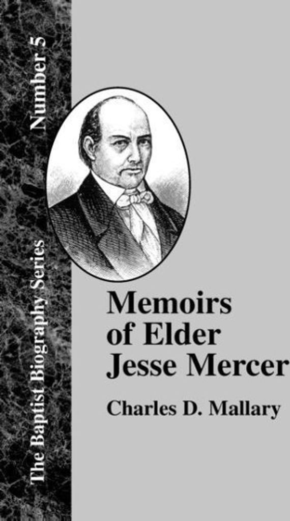 Memoirs of Elder Jesse Mercer