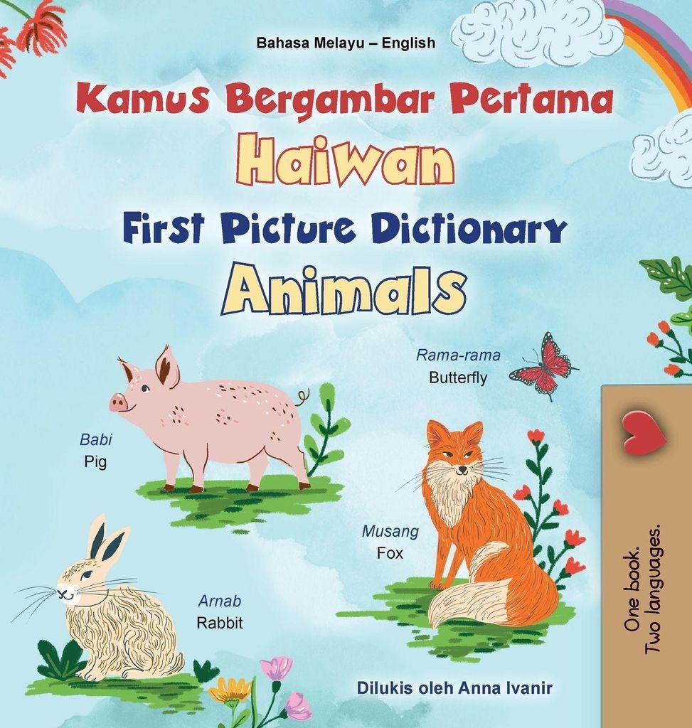First Picture Dictionary - Animals (Malay English Bilingual Children's Book)