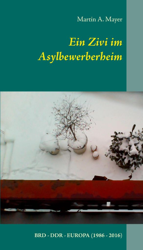 Ein Zivi im Asylbewerberheim