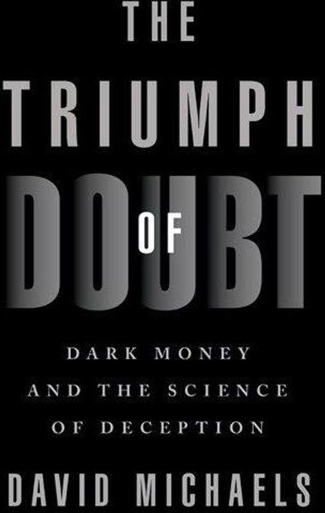 The Triumph of Doubt