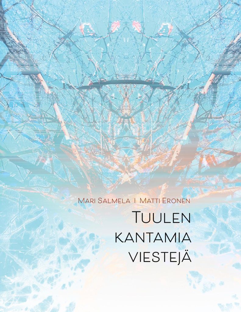 Tuulen kantamia viestejä