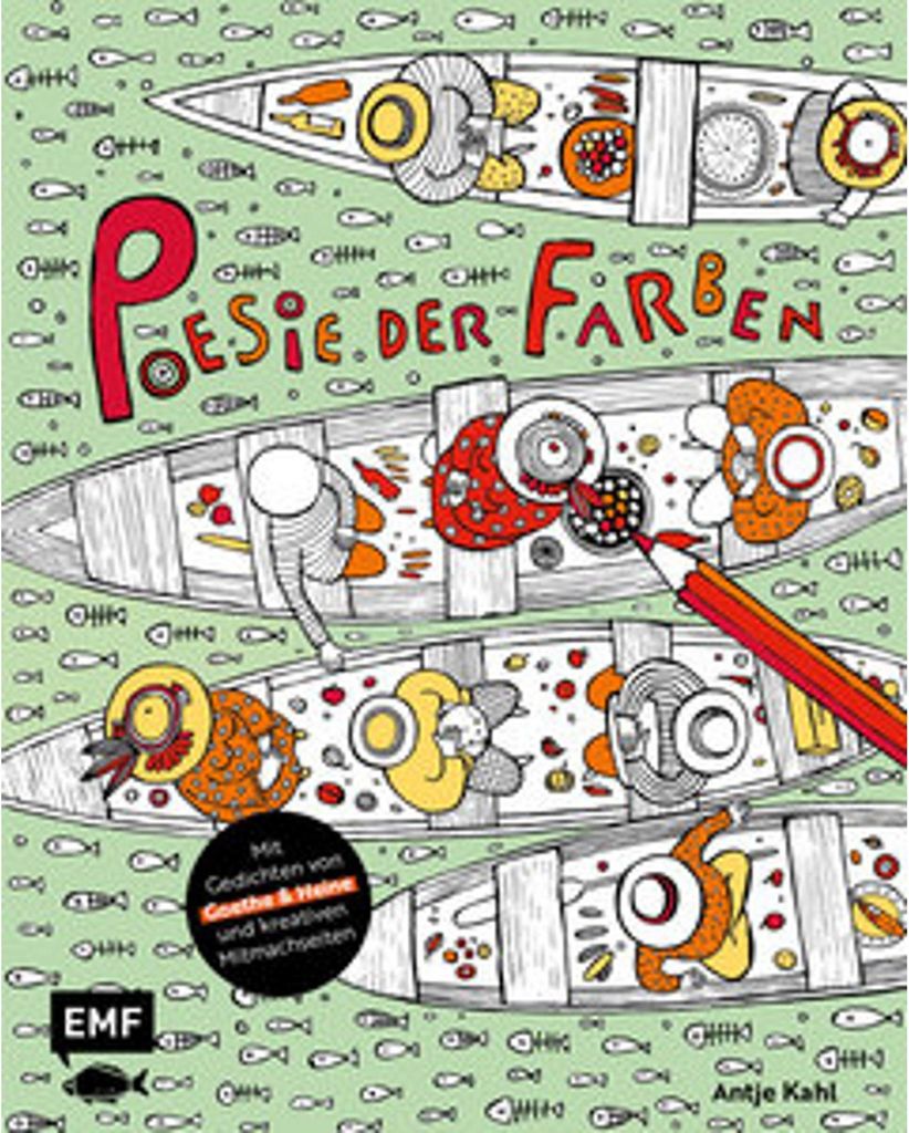 EMF Verlag Ausmalbuch Poesie der Farben – Entspannung für Erwachsene mit klassischer Lyrik