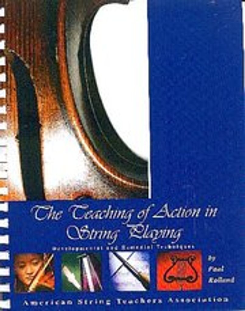 The Teaching of Action in String Playing