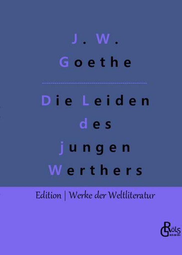Die Leiden des jungen Werthers