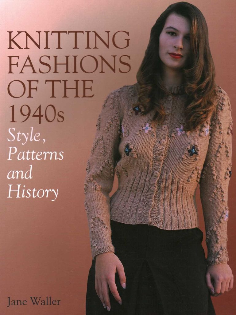 Knitting Fashions Of The 1940s – Lingua: Inglese