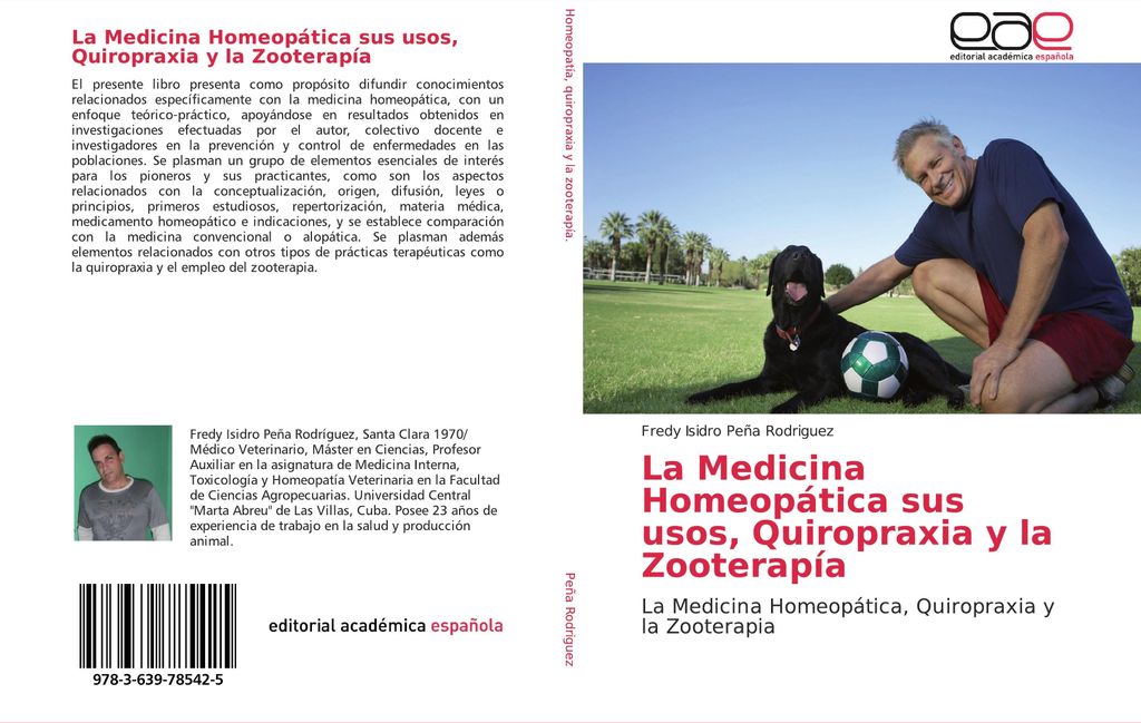 La Medicina Homeopática sus usos, Quiropraxia y la Zooterapía