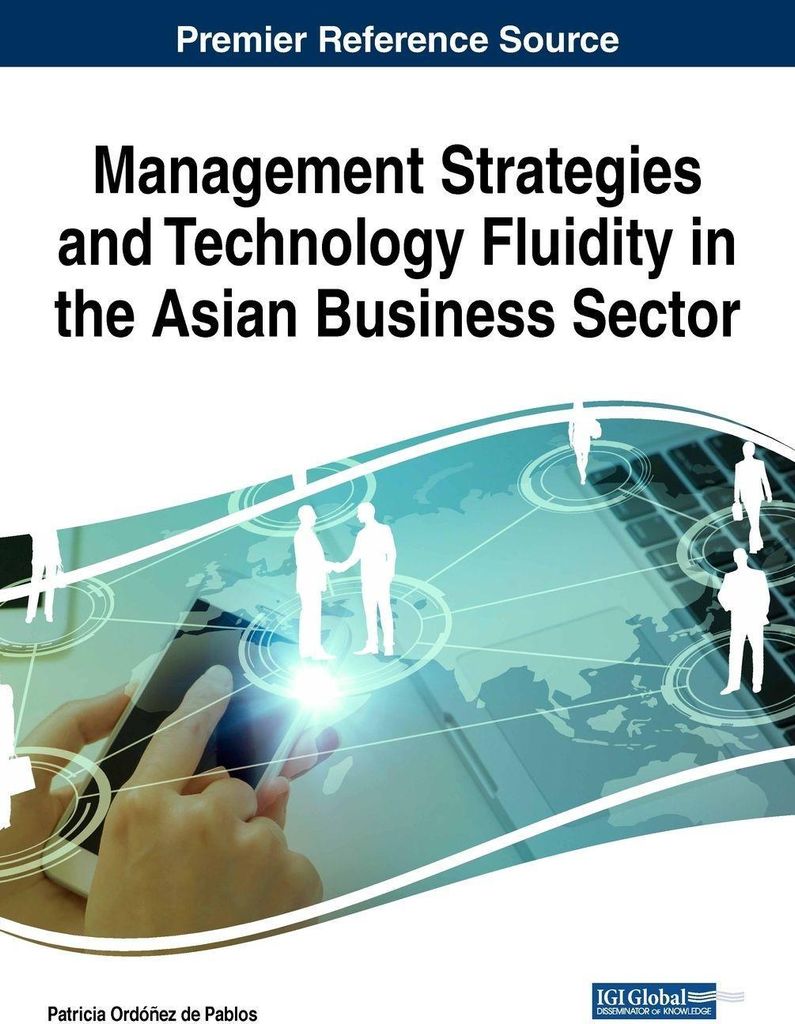 Management Strategies and Technology Fluidity in the Asian Business Sector