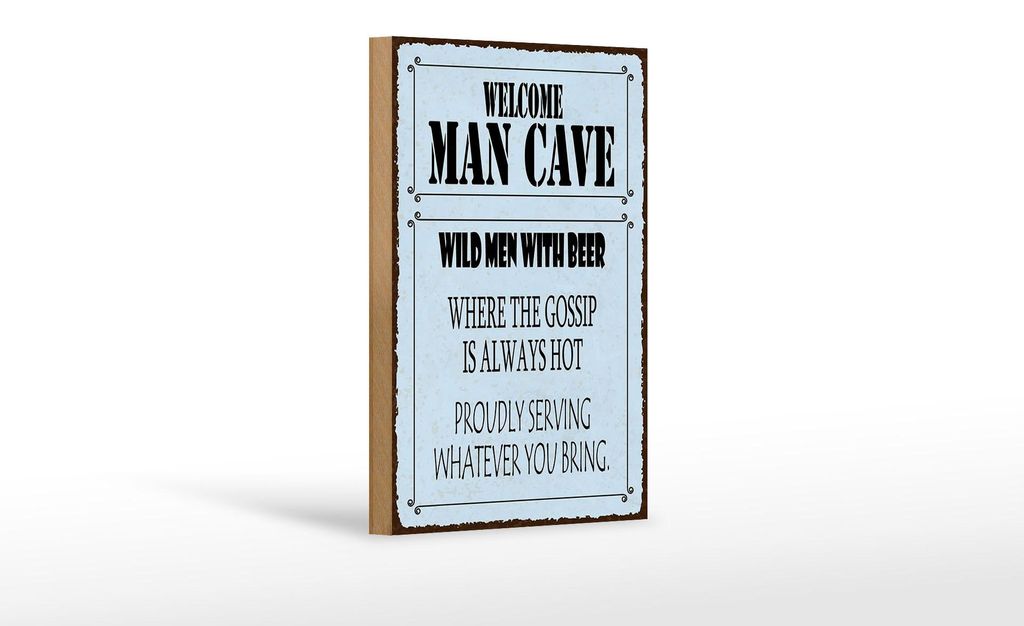 Holzschild Spruch 12x18 cm welcome man cave wild men with Beer