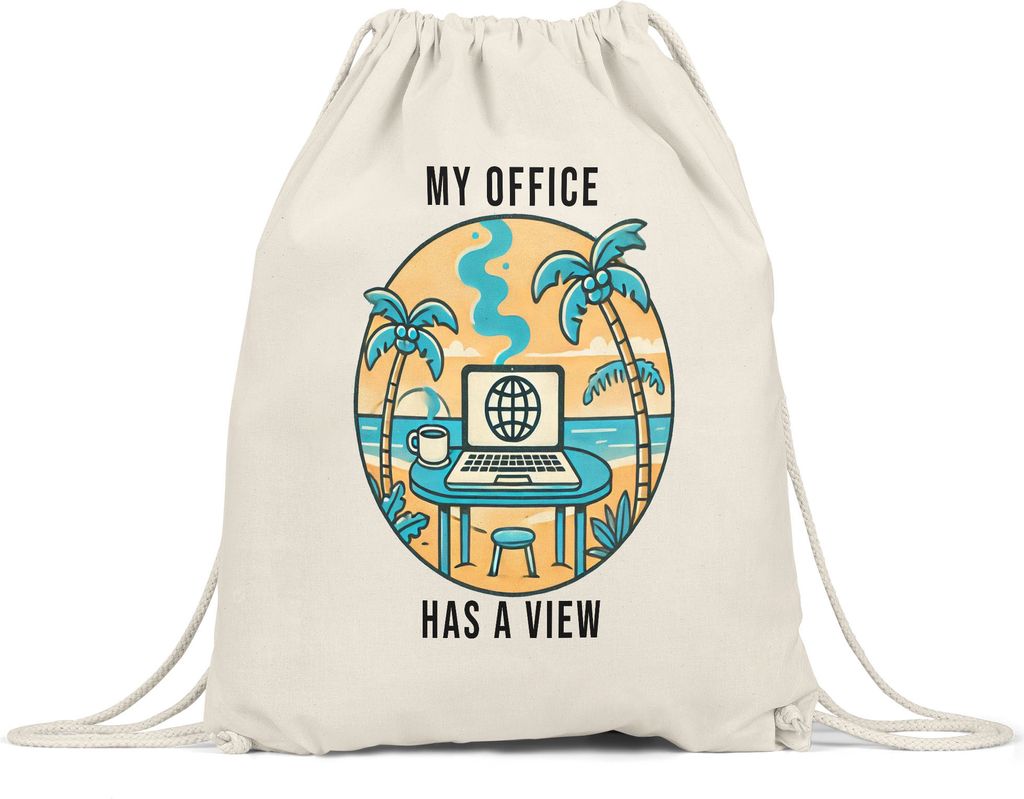 My Office Has A View Turnbeutel Work Life Balance Workation Coworkation Laptop Strand