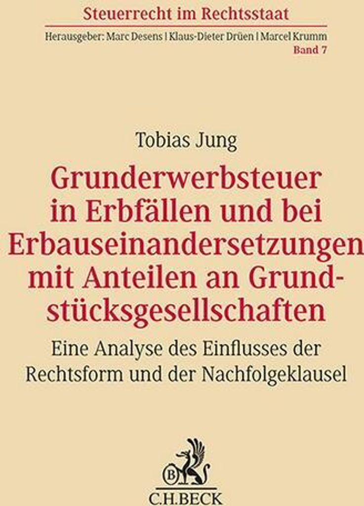 Grunderwerbsteuer in Erbfällen und bei Erbauseinandersetzungen mit Anteilen an Grundstücksgesellschaften