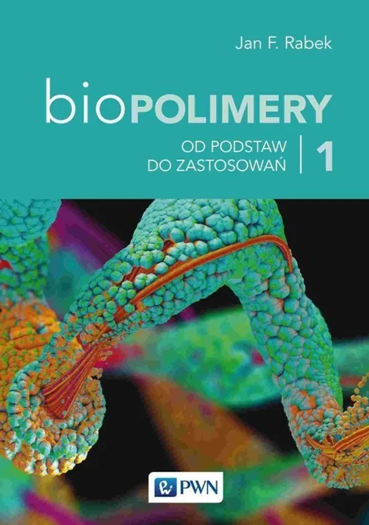Comprendre les biopolymères : Livre polonais Biopolimery Tome 1