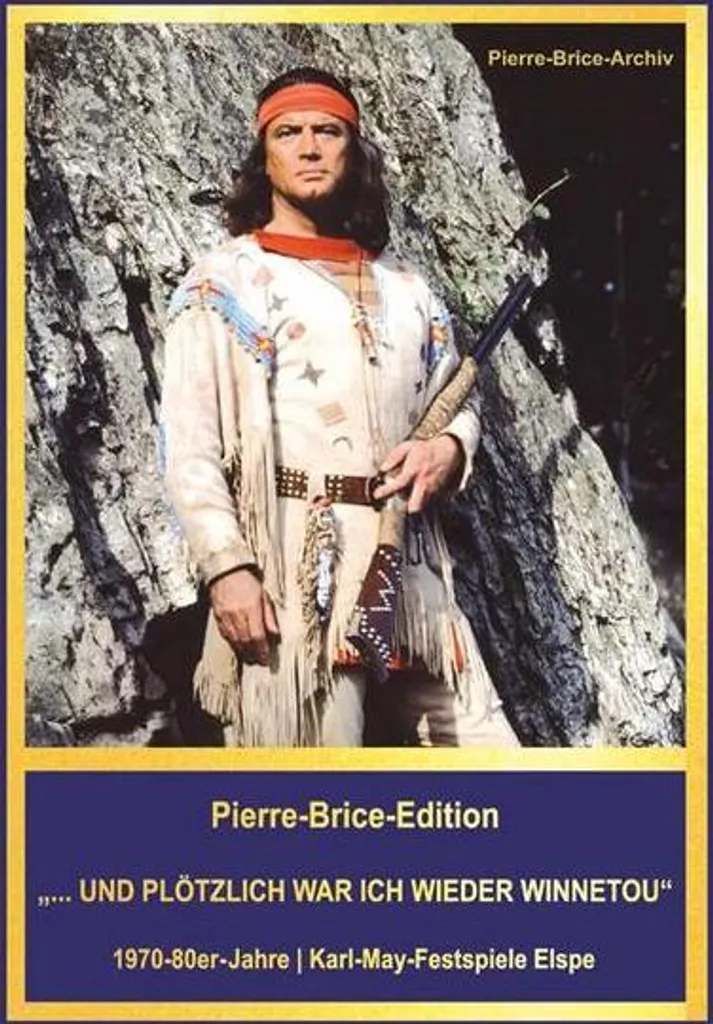 Livre de collection Winnetou par Pierre Brice Edition - Mémoires Acteur