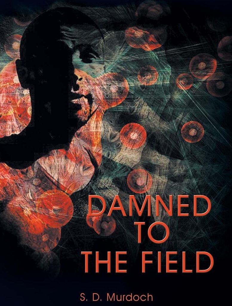 Damned to the Field