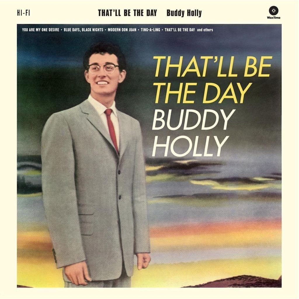 Buddy Holly - That'll Be The Day (Reissue) (180 g) (LP)