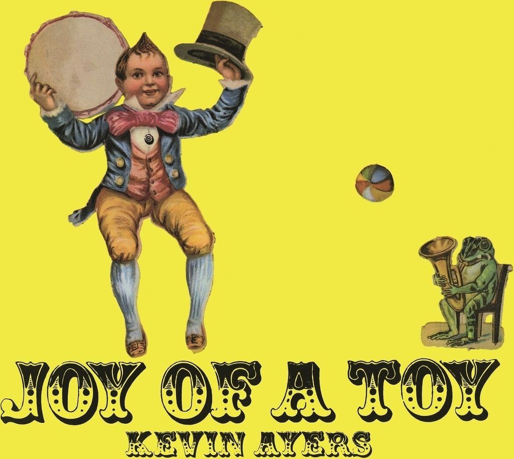 Kevin Ayers - Joy Of A Toy Vinyl