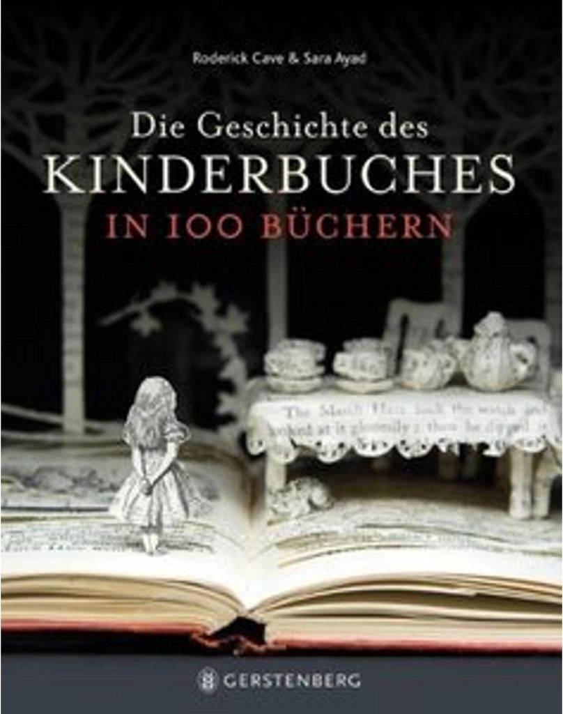 Die Geschichte des Kinderbuches in 100 Büchern