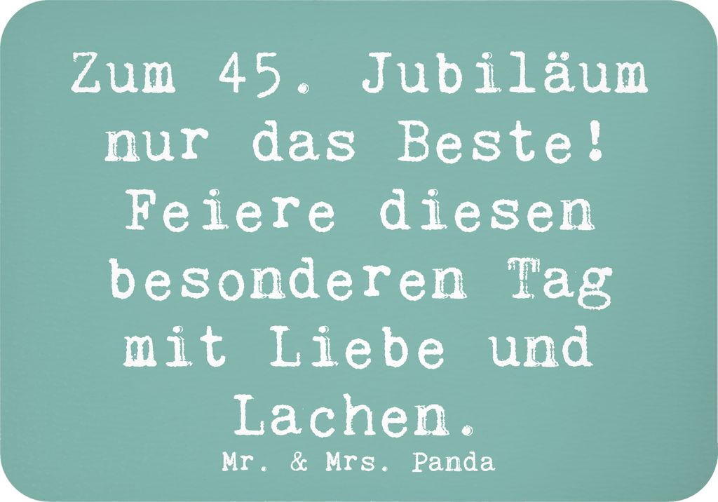 Mr. & Mrs. Panda Kühlschrankmagnet Spruch 45. Geburtstag Feiern - Meeresbrise - Geschenk, Happy Birthday, handgefertigt, Alter, Notizhalter, Leben...