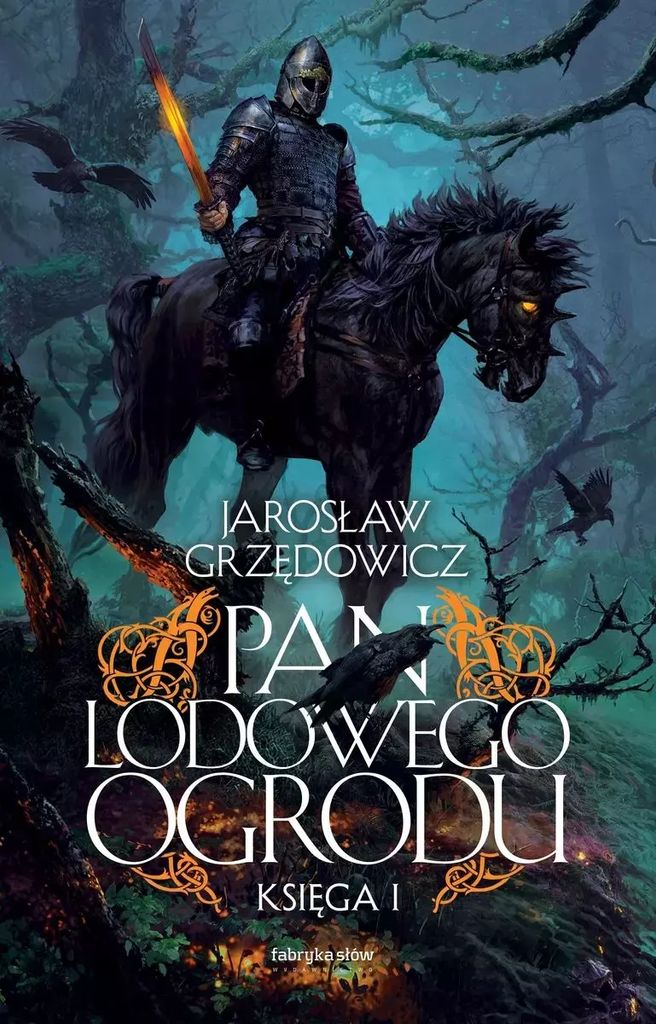 Pan Lodowego Ogrodu. Księga 1 Br