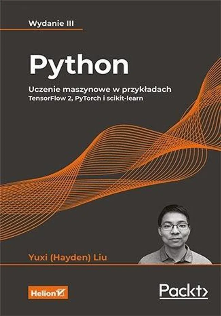 Python Apprentissage Automatique avec TensorFlow 2 et PyTorch Edition III