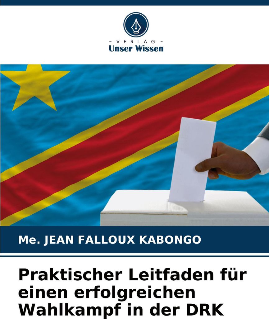 Praktischer Leitfaden für einen erfolgreichen Wahlkampf in der DRK