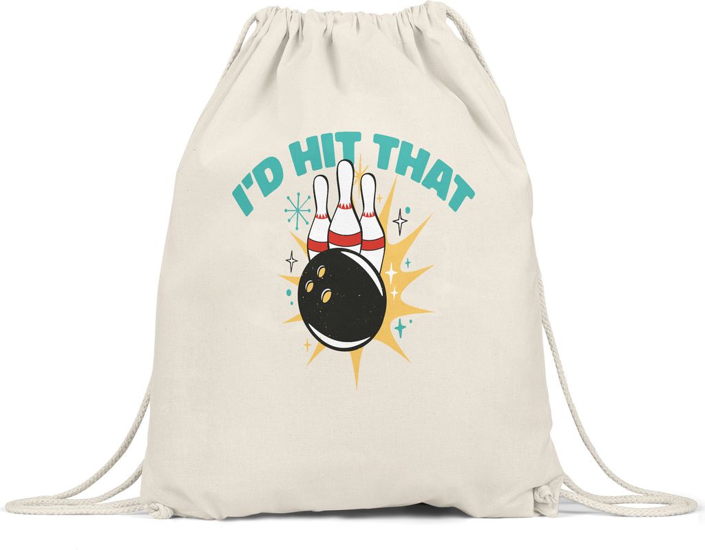 I`d Hit That Turnbeutel Gymsack Bowlingbahn Kegelball Bowlingball Kegeln Bowling Spiel Sport Freizeit Kegelbahn Hobbie