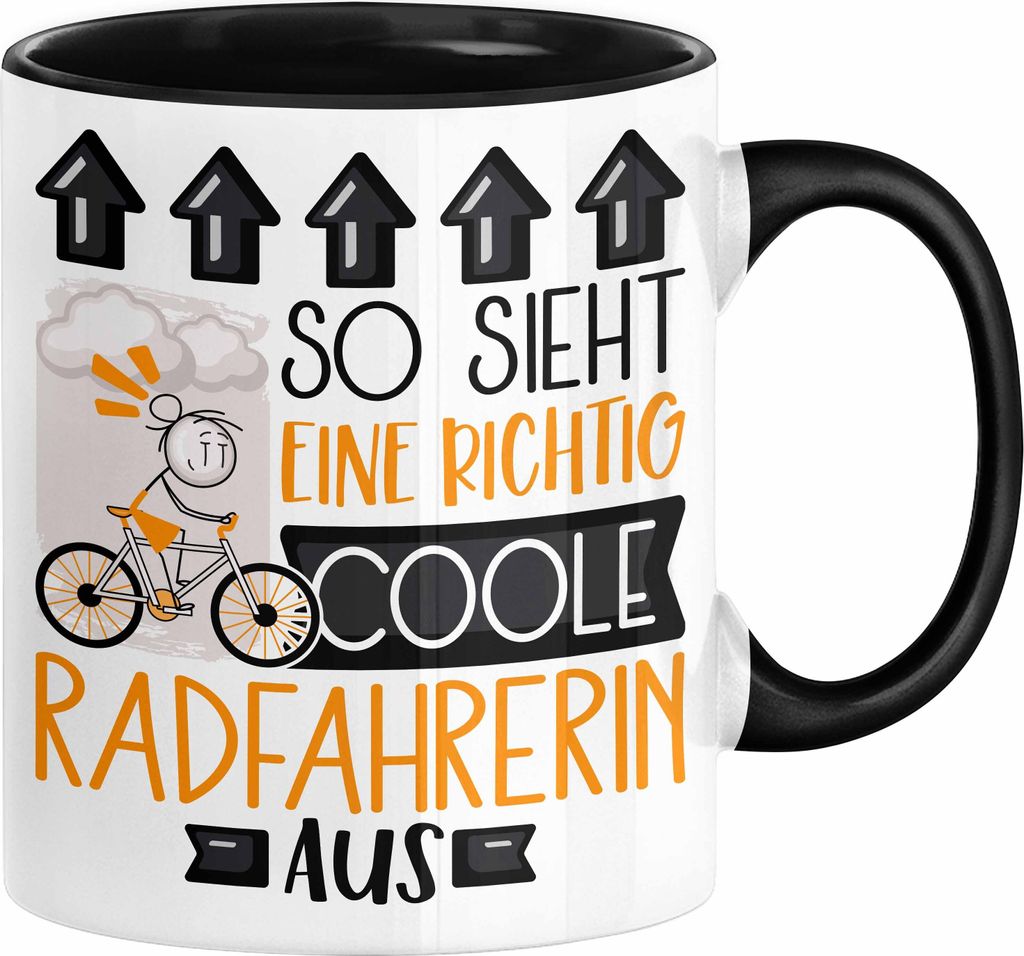 Radfahrerin Geschenk Tasse Lustig Geschenkidee für Radfahrerin Geburtstag So Sieht Eine Richtig Coole Radfahrerin Aus Frauen Spruch (Schwarz)