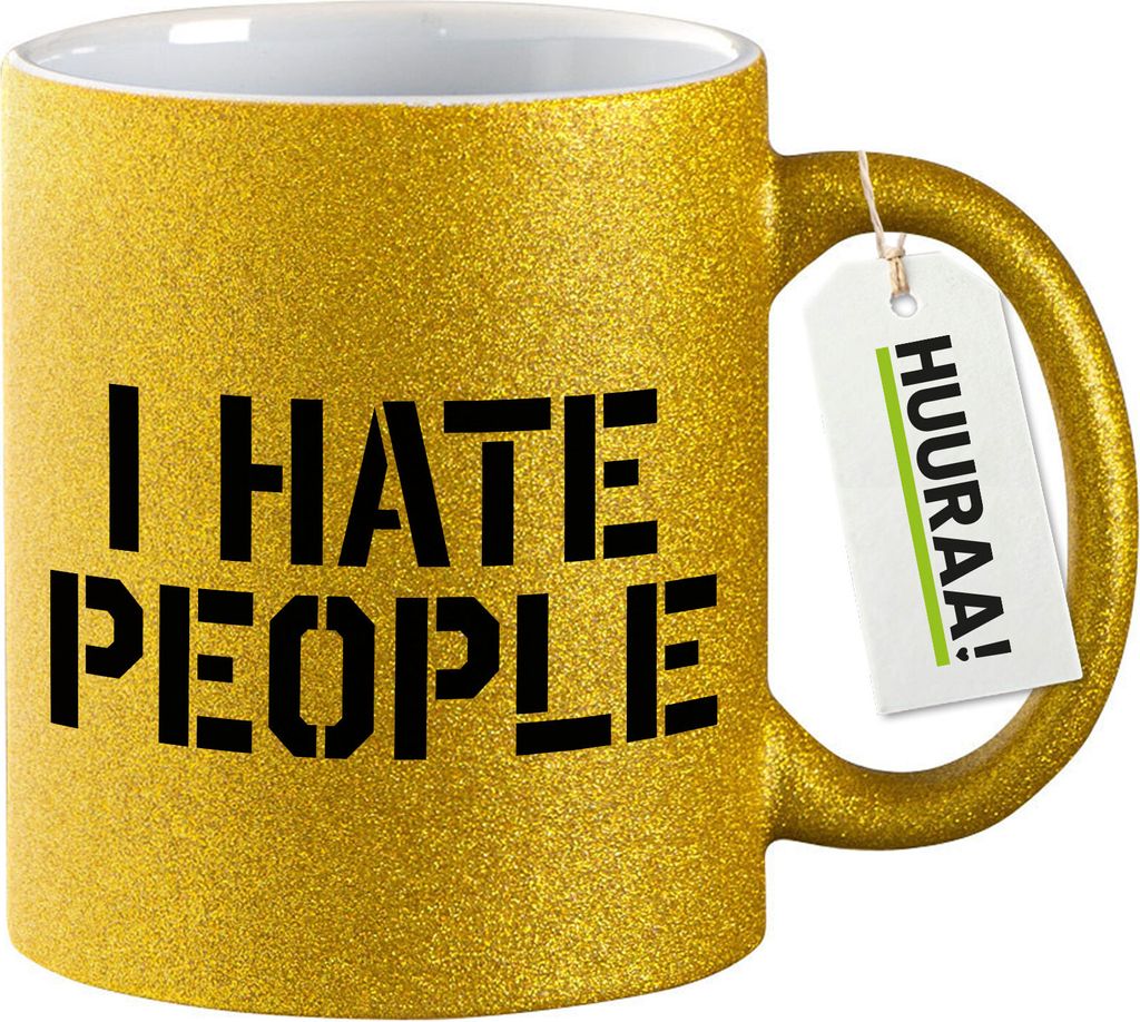 Huuraa Glitzertasse I HATE PEOPLE 330ml Gold Keramik Kaffeebecher Geschenkidee