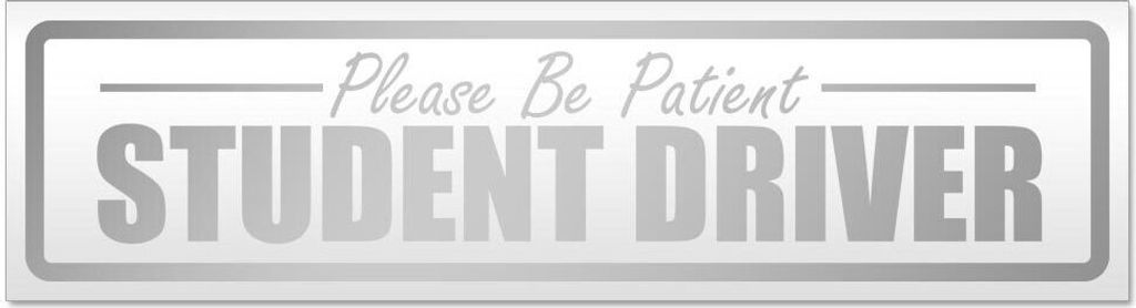 Kiwistar Please Be Patient Student Driver Magnetschild Schild magnetisch - 60cm Silber - Magnetfolie für Auto PKW Kfz