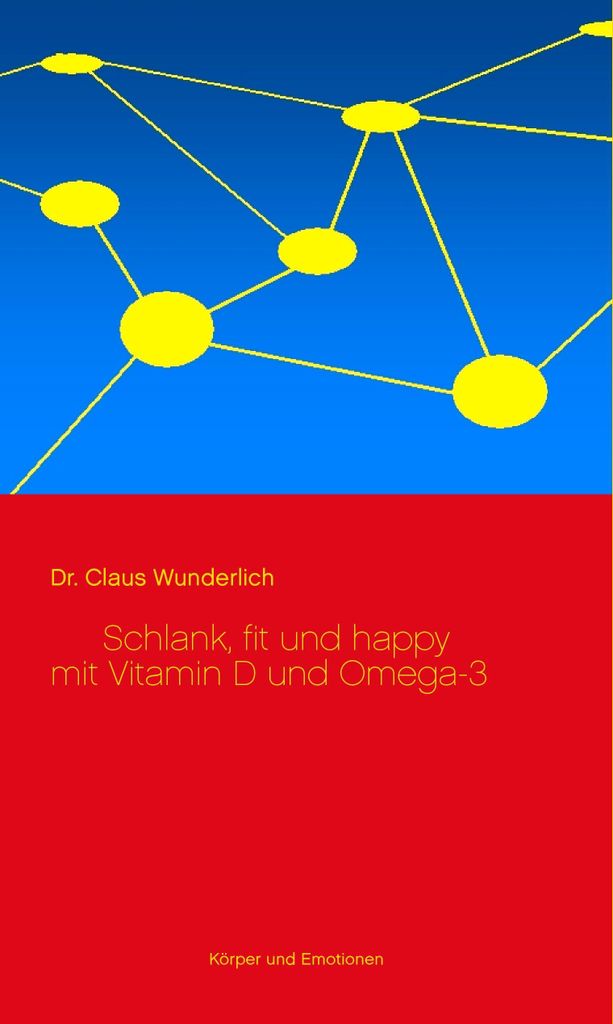 Schlank, fit und happy mit Vitamin D und Omega-3