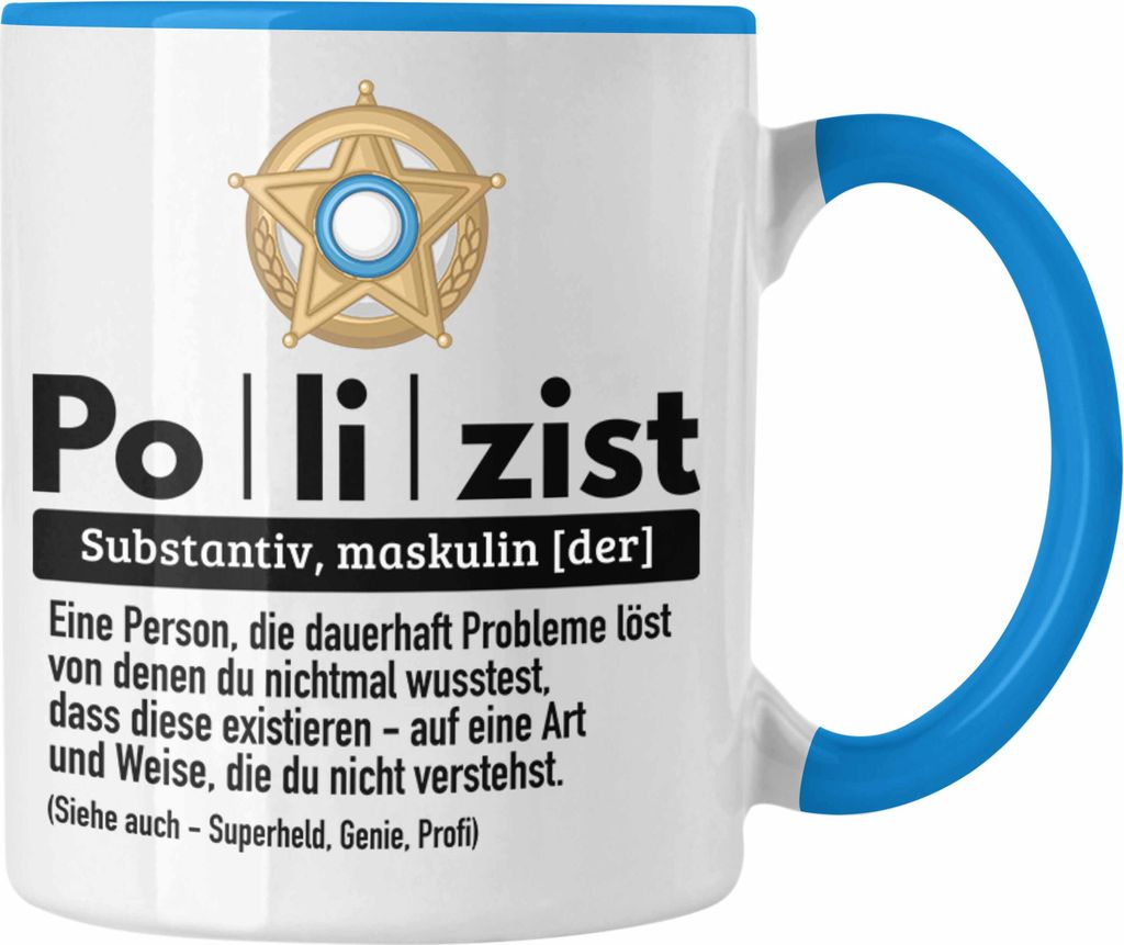 Trendation - Polizist Tasse Geschenk Lustiger Spruch Definition Bester Polizei (Blau)