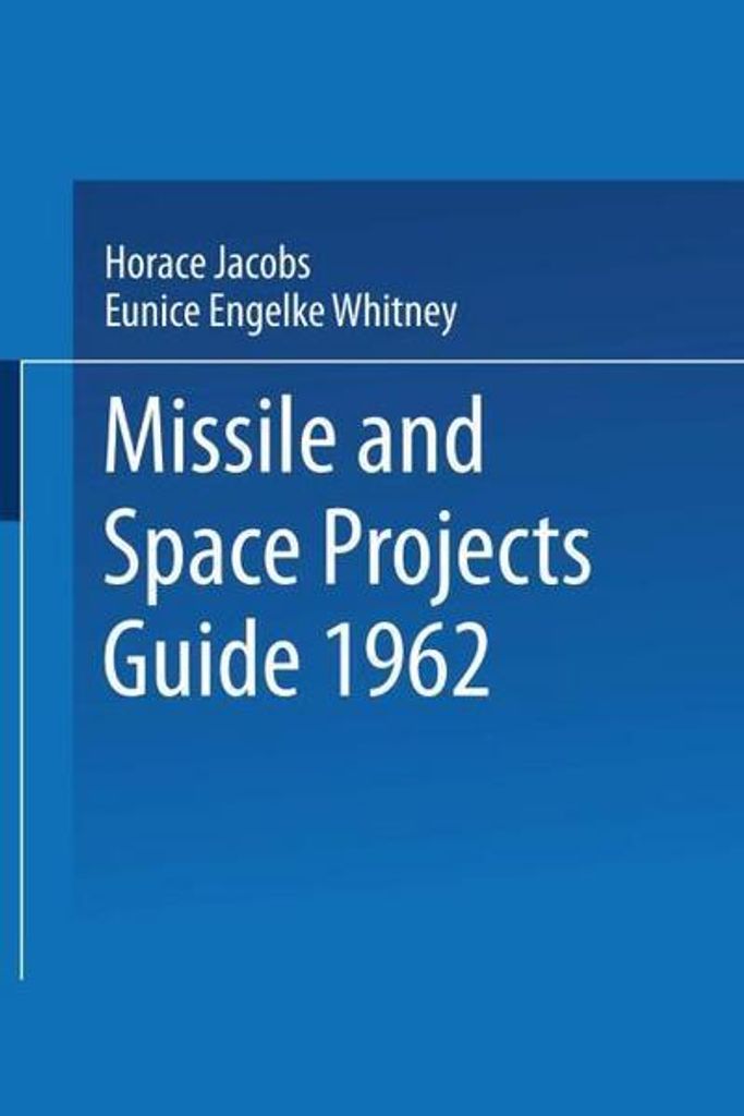 Missile and Space Projects Guide 1962
