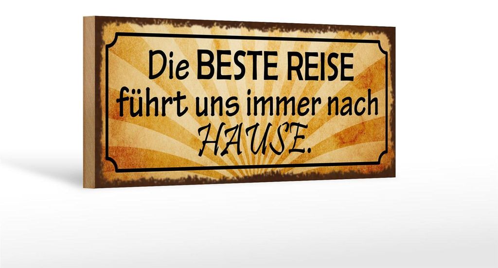 Holzschild Spruch 27x10cm beste Reise führt uns nach Hause