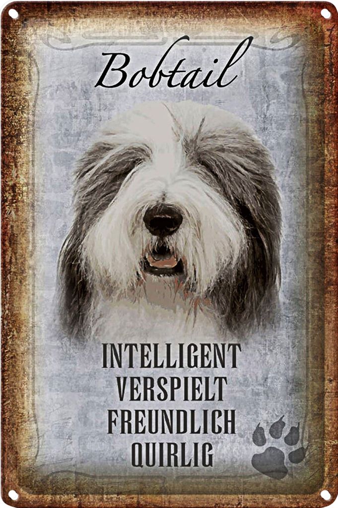 Blechschild Spruch 20x30cm Bobtail Hund verspielt