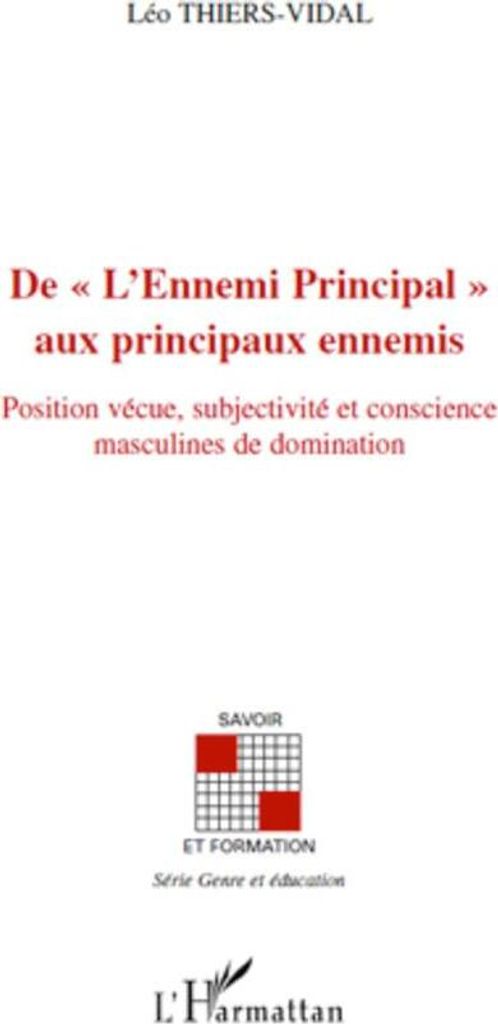 De "L'Ennemi Principal" aux principaux ennemis