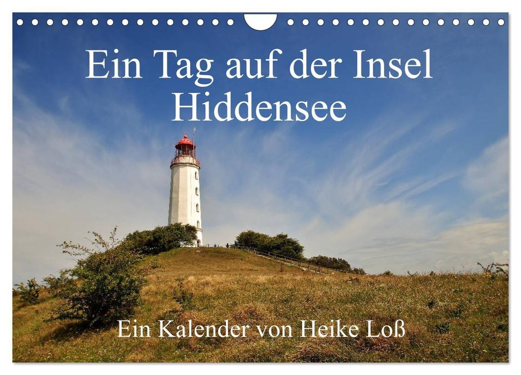Ein Tag auf der Insel Hiddensee (Wandkalender 2027 DIN A4 quer), CALVENDO Monatskalender