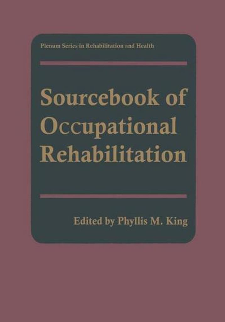 Sourcebook of Occupational Rehabilitation