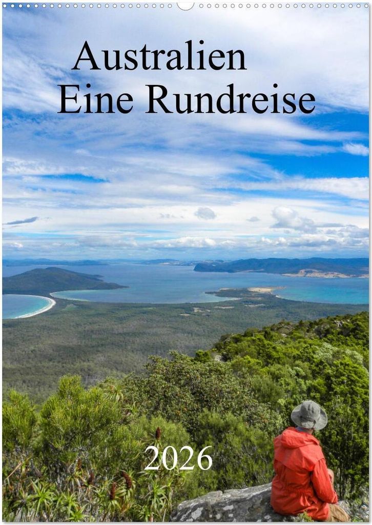 Australien - Eine Rundreise (Wandkalender 2026 DIN A2 hoch), CALVENDO Monatskalender