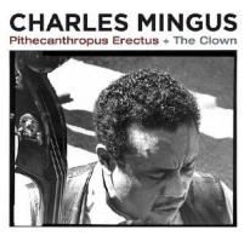 Mingus, C: Pithecanthropus Erectus