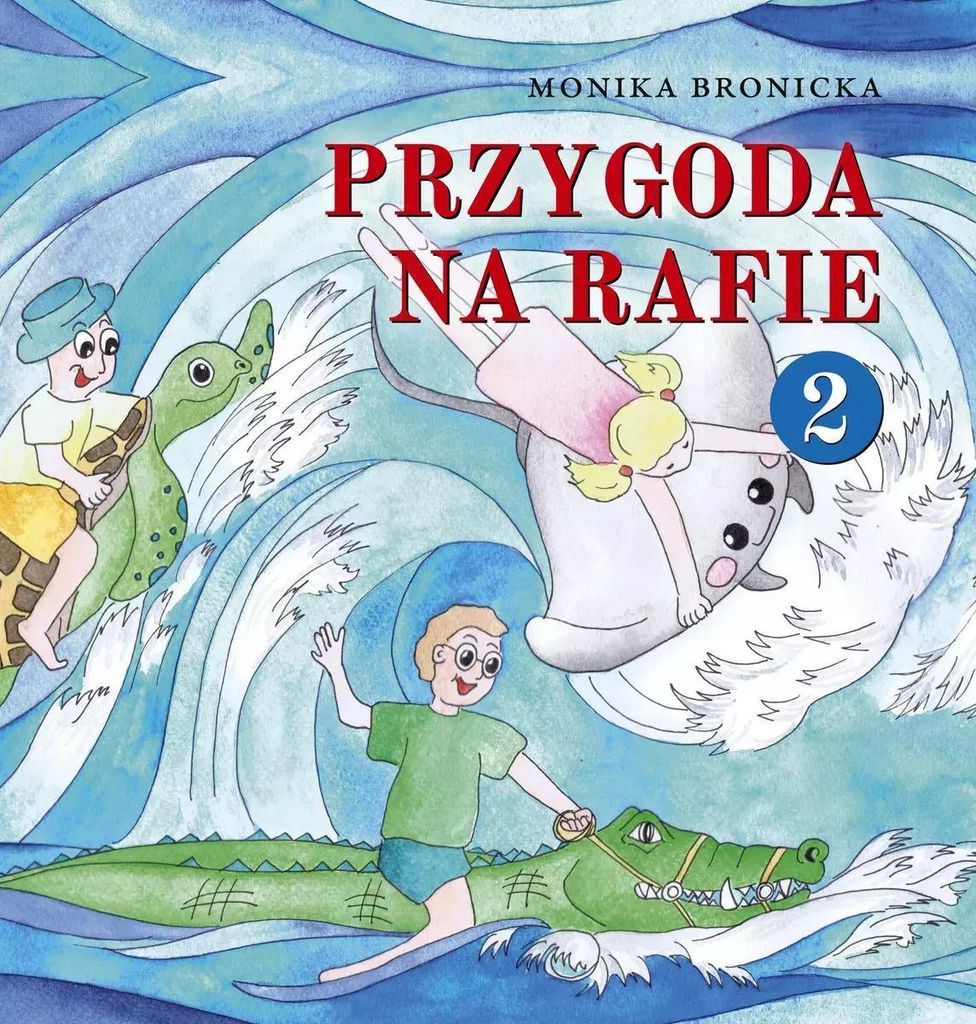 Przygoda na Rafie 2 Monika Bronicka (Buch auf Polnisch)