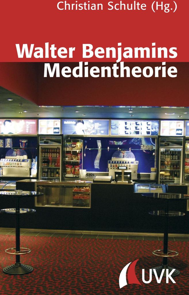 Walter Benjamins Medientheorie