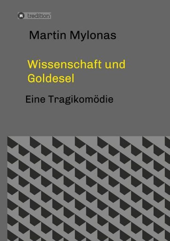Wissenschaft und Goldesel