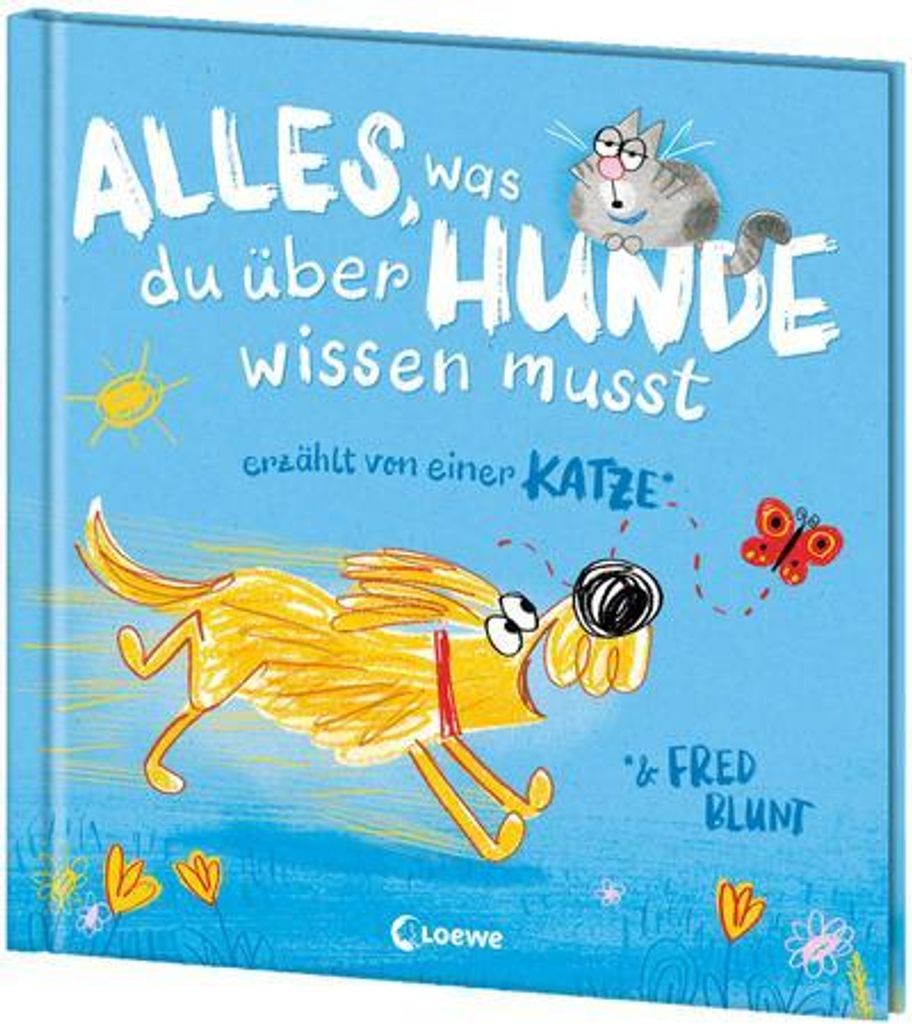 Alles, was du über Hunde wissen musst (erzählt von einer Katze)