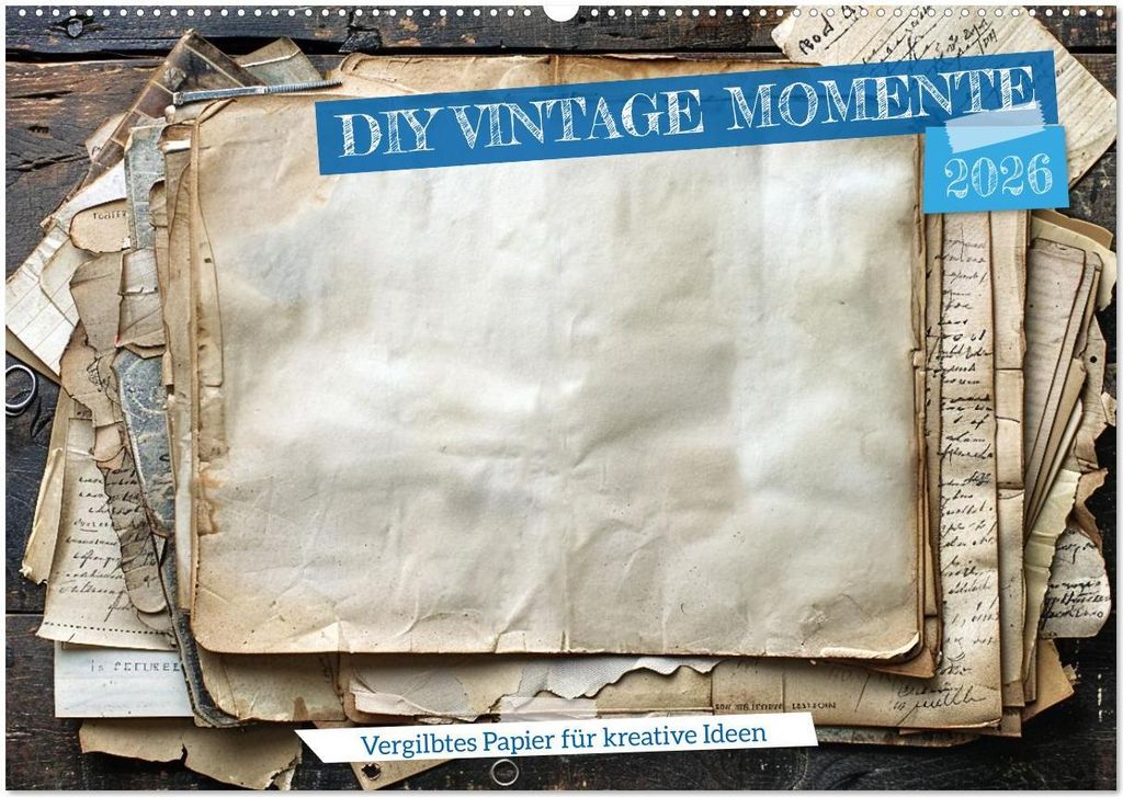 DIY Vintage Momente (Wandkalender 2026 DIN A2 quer), CALVENDO Monatskalender
